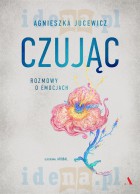 Czując. Rozmowy o emocjach