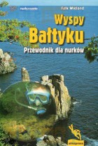Wyspy Bałtyku. Przewodnik dla nurków
