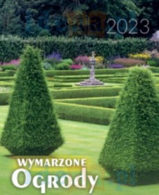 Kalendarz 2023 B4 Wymarzone ogrody ARTSEZON