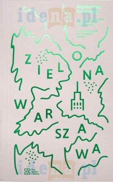 Zielona Warszawa. Alternatywny przewodnik