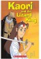 Kaori & the Lizard King. Reader Level Starter + CD