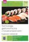 Technologia gastronomiczna z... Kwal.HGT.02. cz.2