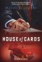 House of Cards. Ostatnie rozdanie