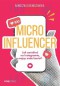 MICROINFLUENCER - jak zarabiać na instagramie mają
