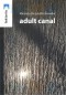 Adult canal