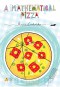 A mathematical pizza