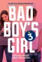 Bad Boy\'s Girl T.3
