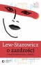 Lew - Starowicz o zazdrości i innych szaleństwach