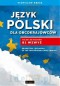 Język polski dla obcokrajowców. Polski od poz. B1