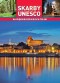 Skarby UNESCO. Najpiękniejsze miejsca Polski
