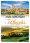 Atlas turystyczny Toskanii