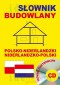 Słownik budowlany pol-niderlandzki niderl-pol + CD