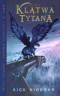 Percy Jackson i bogowie - T3 Klątwa Tytana