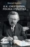 G.K. Chesterton, Polska i polityka